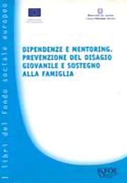 Dipendenze e Mentoring