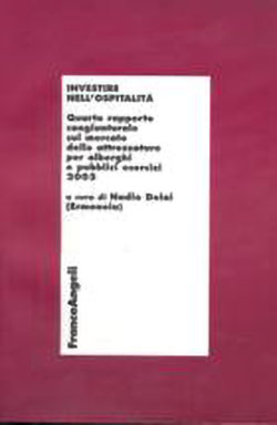 Investire nell’ospitalità/2005