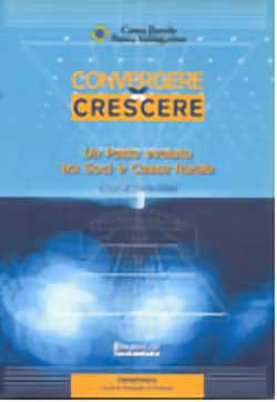 Convergere per crescere