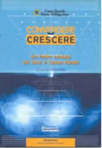 Convergere per crescere