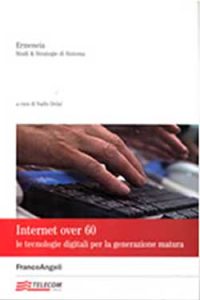 Internet over 60 le tecnologie digitali per la generazione matura