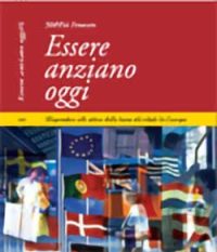 Rispondere alle attese della terza età vitale in Europa/2003